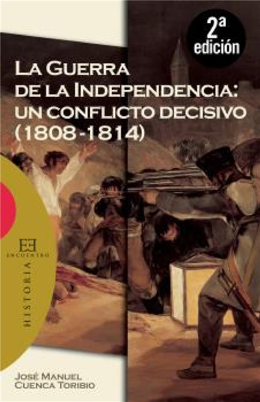 E-book La Guerra De La Independencia: Un Conflicto Decisivo (1808-1814)