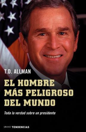 E-book El Hombre Más Peligroso Del Mundo