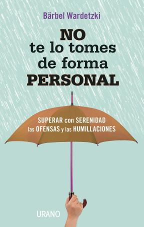 E-book No Te Lo Tomes De Forma Personal