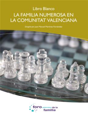 E-book Libro Blanco. La Familia Numerosa En La Comunidad Valenciana.