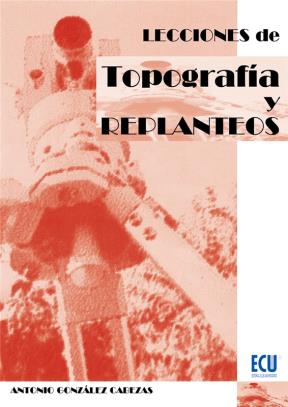 E-book Lecciones De Topografía Y Replanteos