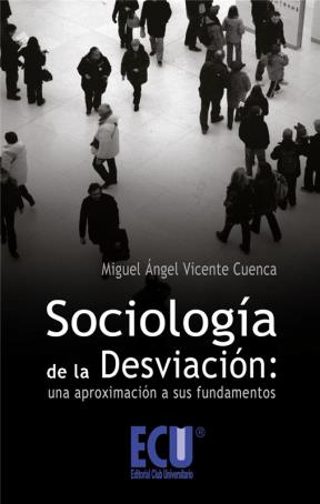 E-book Sociología De La Desviación: Una Aproximación A Sus Fundamentos