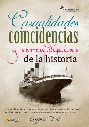 E-book Casualidades, Coincidencias Y Serendipias De La Historia