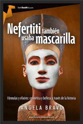 E-book Nefertiti También Usaba Mascarilla