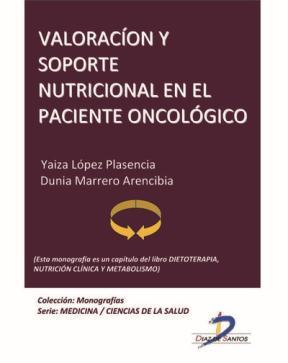 E-book Valoración Y Soporte Nutricional En El Paciente Oncológico