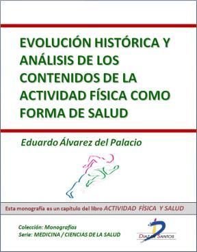 E-book Evolución Histórica Y Análisis De Los Contenidos De La Actividad Física Como Forma De Salud