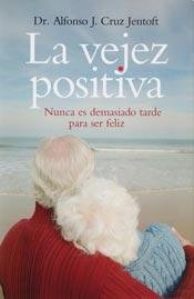 Papel VEJEZ POSITIVA, LA