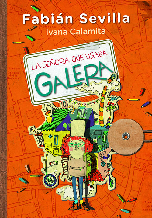  LA SEÑORA QUE USABA GALERA