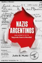 Papel Nazis Argentinos (Que Pelearon En La Segunda Guerra Mundial)