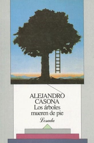  LOS ARBOLES MUEREN DE PIE