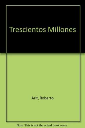 Papel Trescientos Millones