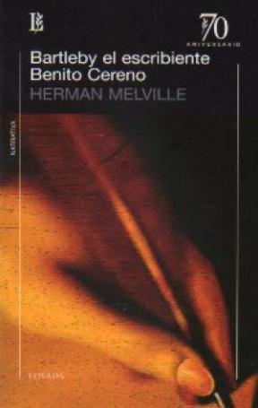 Papel Bartleby El Escribiente / Benito Cereno