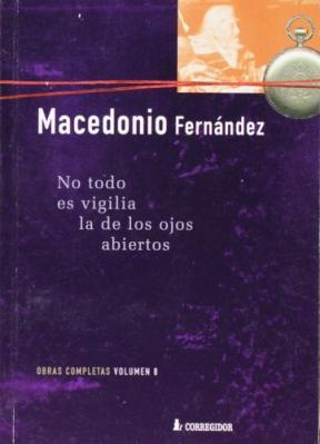  No Todo Es Vigilia La De Los Ojos Abiertos