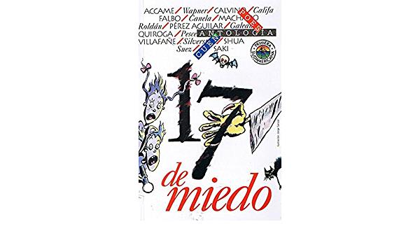  17 DE MIEDO (ANTOLOGIA)