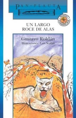 UN LARGO ROCE DE ALAS (PAN FLAUTA)