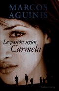  PASION SEGUN CARMELA  LA