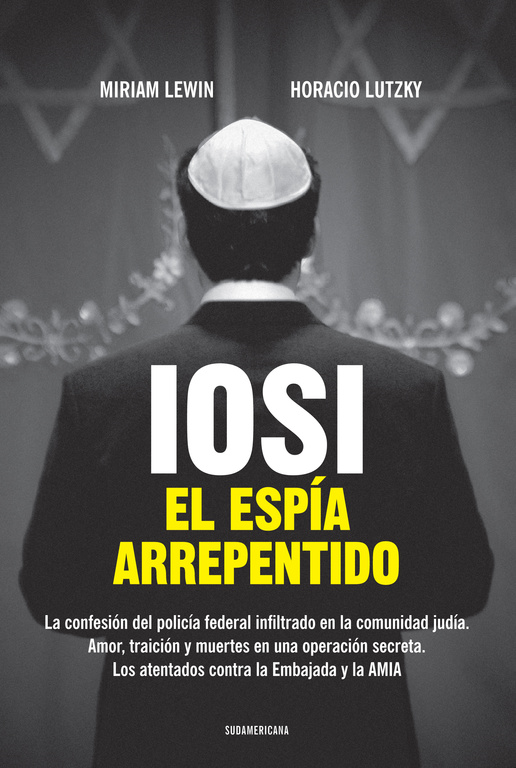 Papel Iosi. El Espia Arrepentido