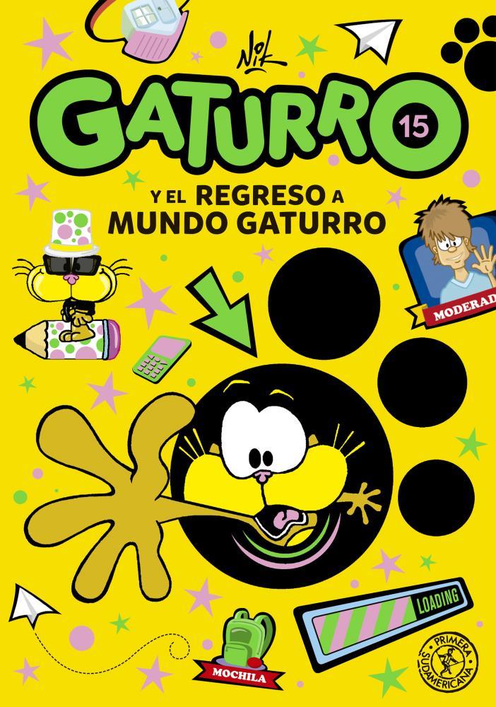 Papel Gaturro 15. Gaturro Y El Regreso A Mundo