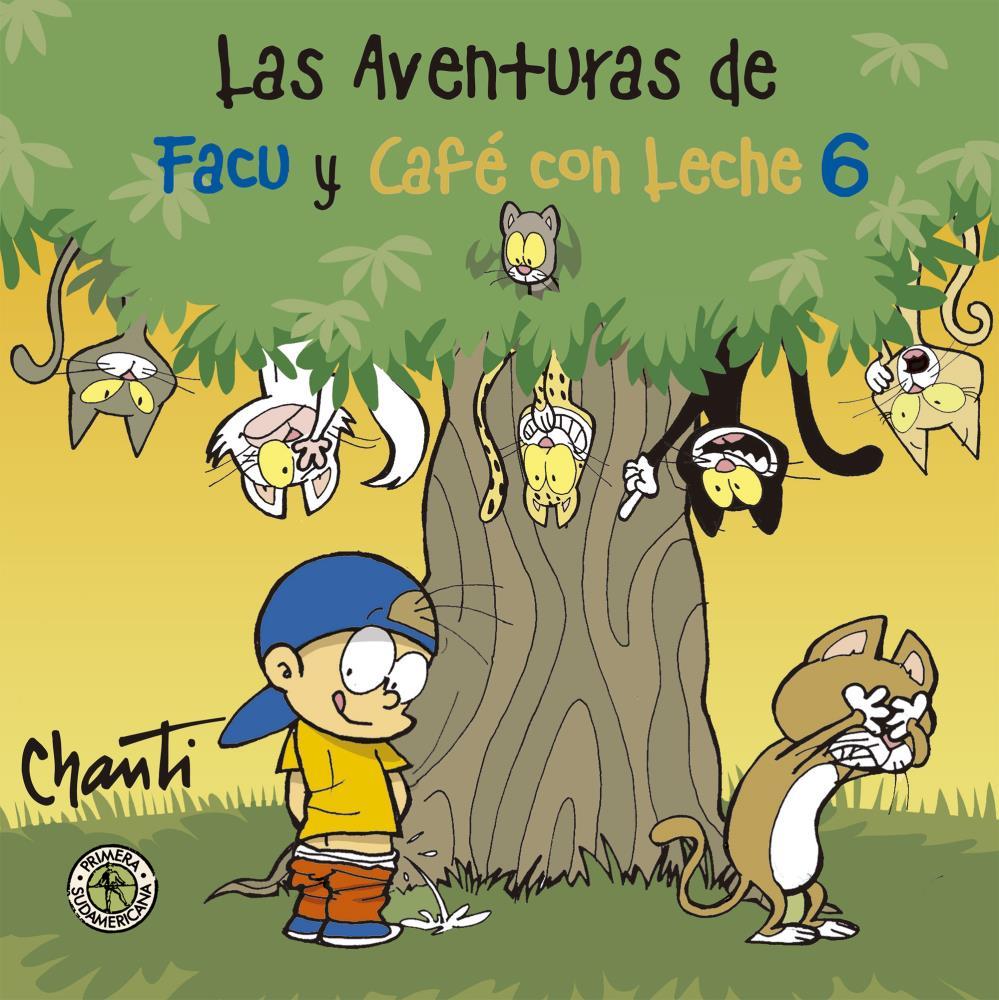 Papel Aventuras De Facu Y Cafe Con Leche 6, La