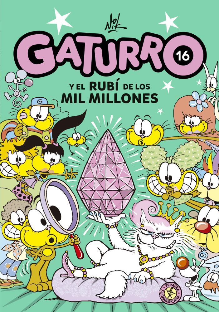 Papel Gaturro 16. Gaturro Y El Rubi De Los Mil