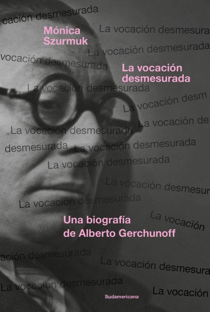 Papel Vocacion Desmesurada, La. Una Biografia