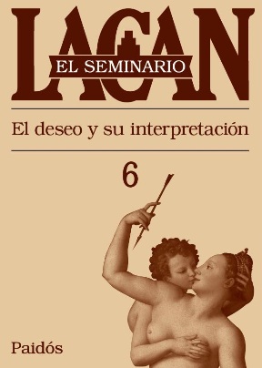 Papel Seminario 6. El Deseo Y Su Interpretacion