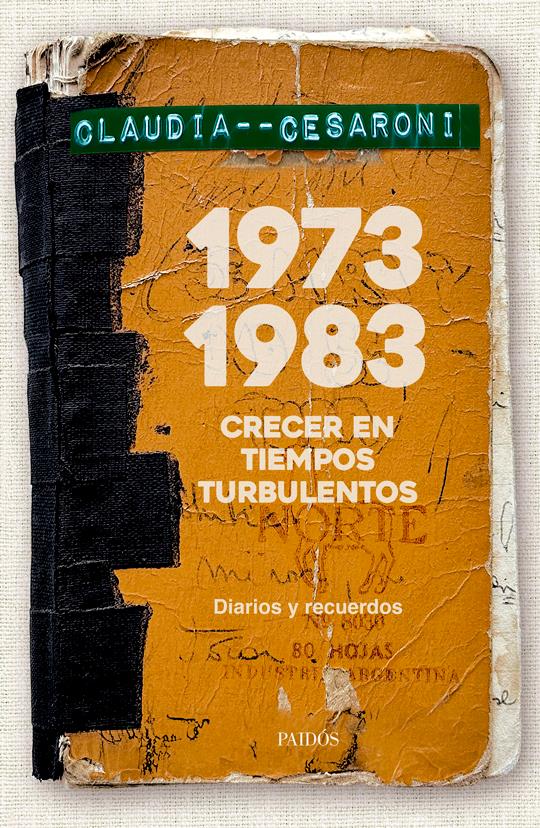 Papel 1973-1983. Crecer En Tiempos Turbulentos