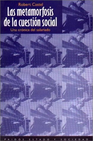  METAMORFOSIS DE LA CUESTION SOCIAL  LAS