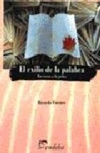  EXILIO DE LA PALABRA  EL