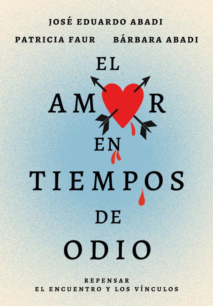 Papel Amor En Tiempos De Odio, El