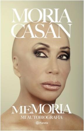  MEMORIA MI AUTOBIOGRAFIA (MORIA CASAN)