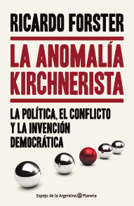 Papel LA ANOMALIA KIRCHNERISTA