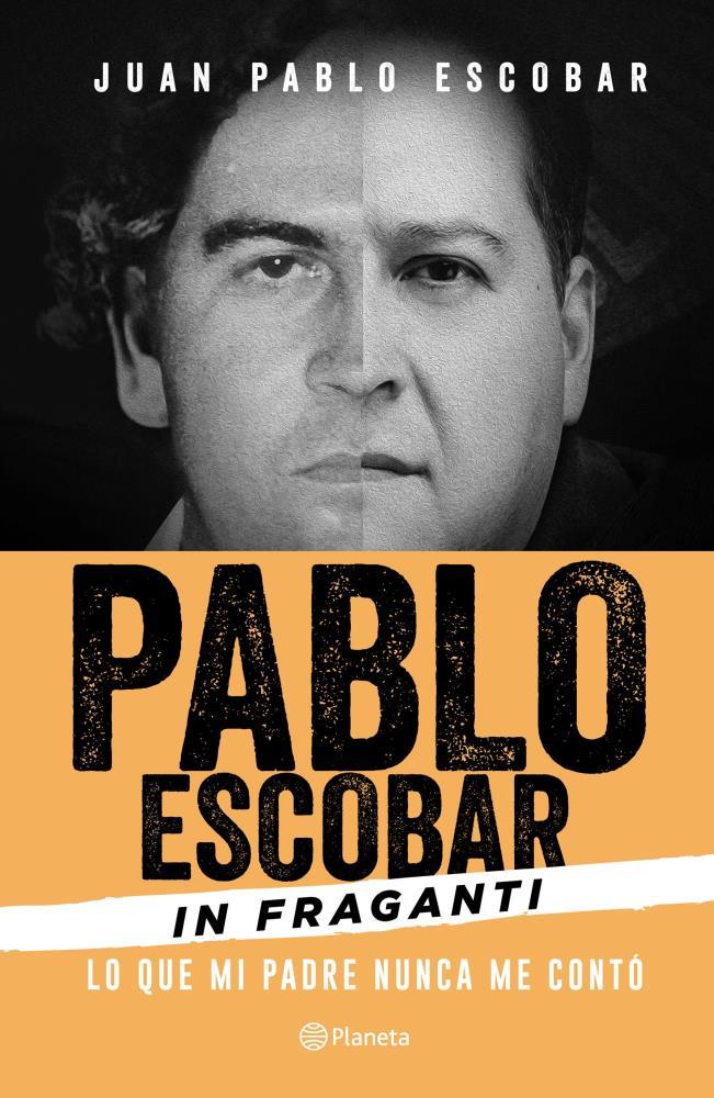 Papel Pablo Escobar In Fraganti