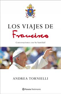  LOS VIAJES DE FRANCISCO