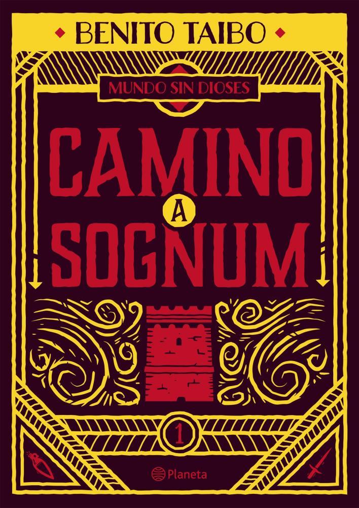 Papel CAMINO A SOGNUM - MUNDO SIN DIOSES 1