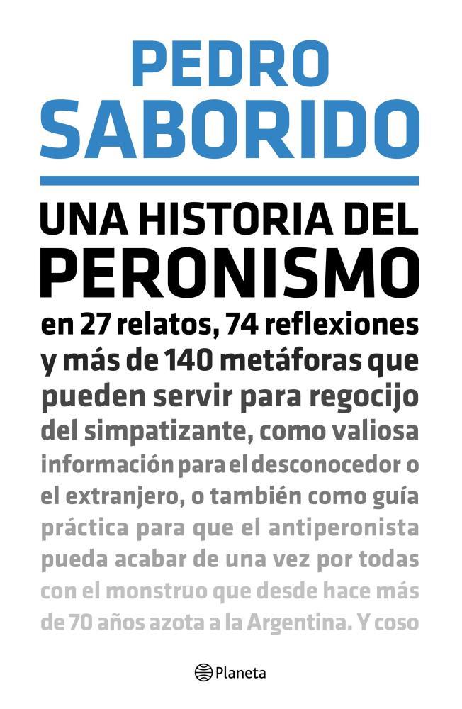 Papel Una Historia Del Peronismo