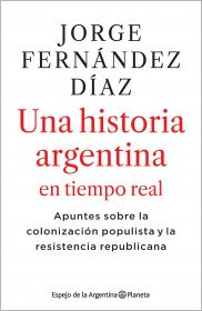 Papel Una Historia Argentina En Tiempo Real