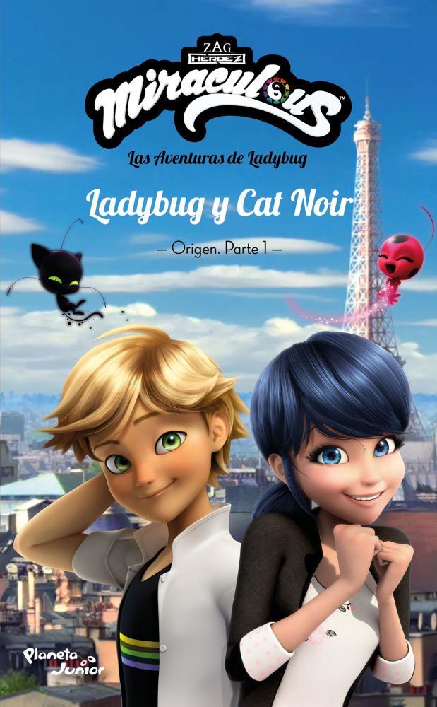 Papel Miraculous. Ladybug Y Cat Noir. Origen. Parte 1