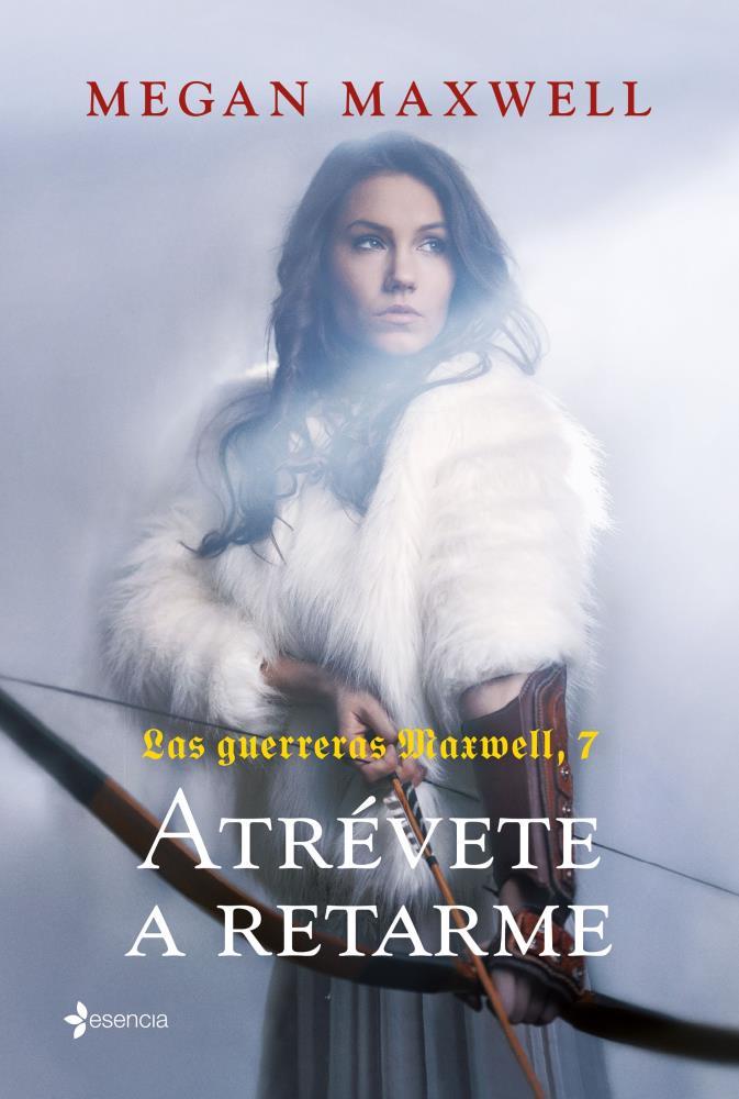 Papel Guerreras Maxwell, 7. Atrevete A Retarme