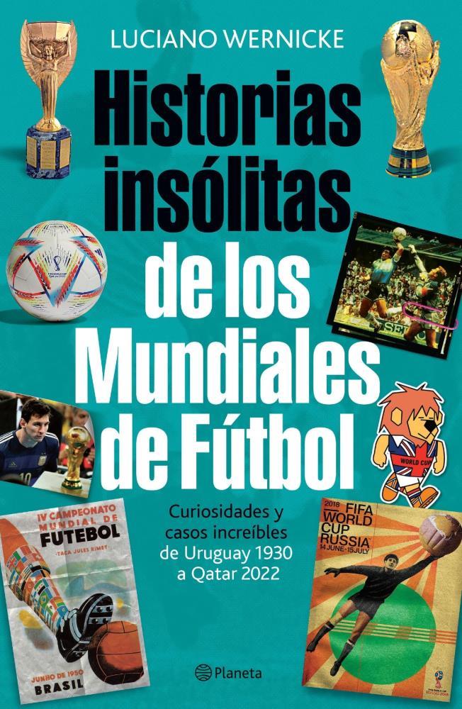 Papel Historias Insolitas De Los Mundiales De Futbol