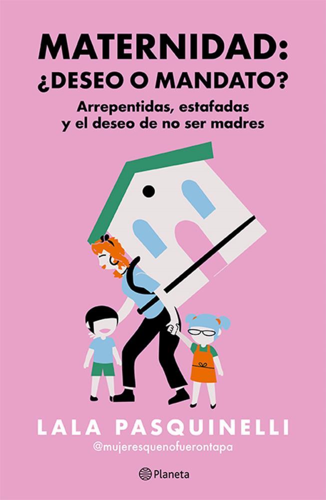 Papel Maternidad: ?Deseo O Mandato?