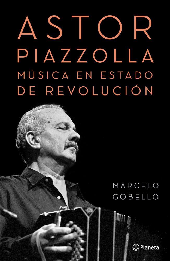 Papel Astor Piazzolla, Musica En Estado De Revolucion