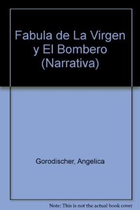  FABULA DE LA VIRGEN Y EL BOMBERO