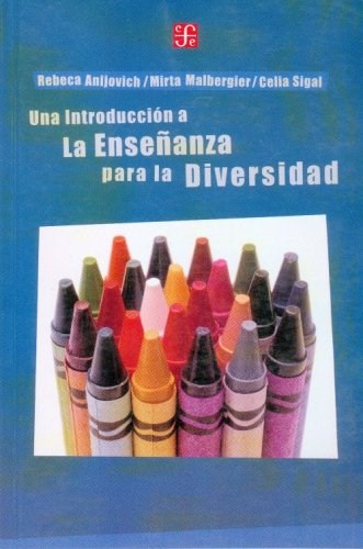  UNA INTRODUCCION A LA ENSEÑANZA PARA LA DIVERSIDAD