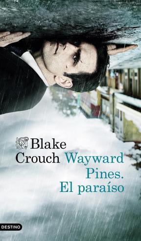 Papel Wayward Pines. El Paraiso