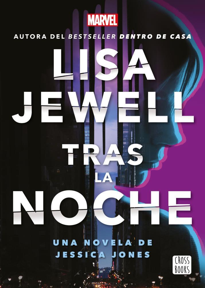 Papel Tras La Noche. Una Novela De  Jessica Jones
