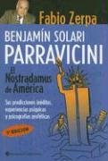  BENJAMIN SOLARI PARRAVICINI  EL NOSTRADAMUS DE AMERICA