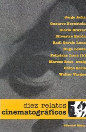  DIEZ RELATOS CINEMATOGRAFICOS