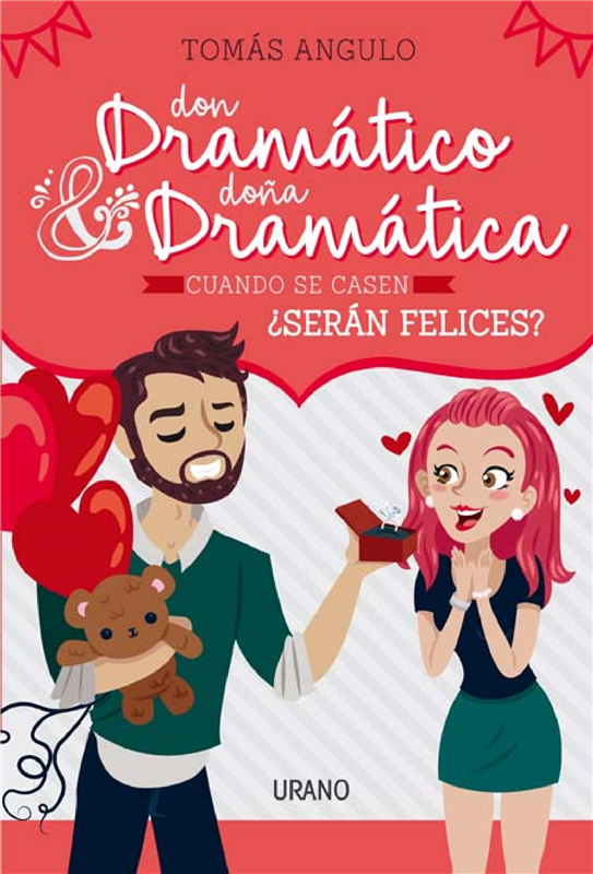 E-book Don Dramático Y Doña Dramática Cuando Se Casen, ¿Serán Felices?