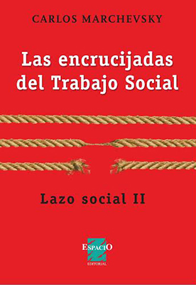 Papel Encrucijadas Del Trabajo Social. Lazo Social Ii